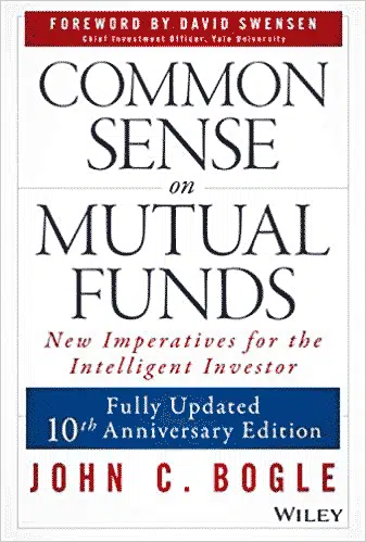 Book cover of 'Common Sense on Mutual Funds: New Imperatives For The Intelligent Investor' by John C. Bogle.