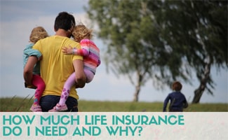 A man holding two kids walking through a field with blue sky and tree in the background. Caption: How Much Life Insurance Do I Need And Why?