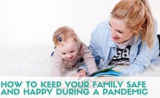 Woman reading book to child (caption: How To Keep Your Family Safe And Happy During A Pandemic)