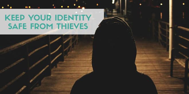 Keep Your Identity Safe From Thieves: ID Theft Reviews